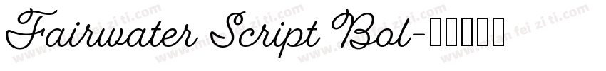 Fairwater Script Bol字体转换